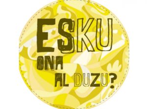 Esku ona al duzu